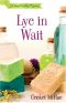 [Home Crafting Mystery 01] • Lye in Wait